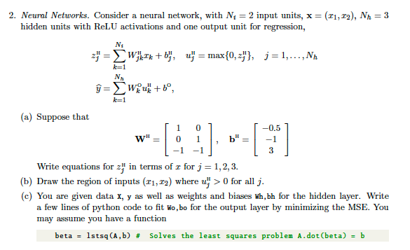 A 2 Neural Networks Consider A Neural Network With No 2 Input Units X 11 12 Nn 3 Hidden Units With Relu Ac 1
