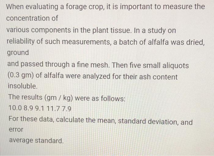 The Result Gm Kg Were As Follows 10 0 8 9 9 1 11 77 9 For This Data Calculate The Mean Standard Decistion And Error 2