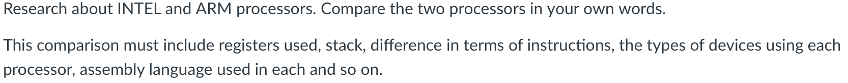 Research About Intel And Arm Processors Compare The Two Processors In Your Own Words This Comparison Must Include Regi 1