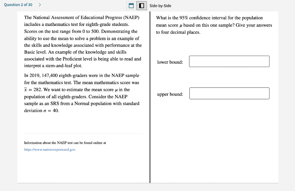 Question 2 Of 30 O Side By Side What Is The 95 Confidence Interval For The Population Mean Score U Based On This One Sa 1