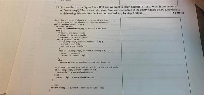 11 Assume The Tree On Figure 2 Is A Bst And We Want To Insert Number G In It What Is The Output Of Int Tree Insert 8 2