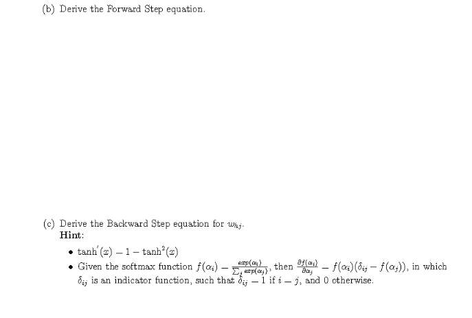 B Derive The Forward Step Equation C Derive The Backward Step Equation For Waja Hint Tanh 2 1 Tanh 2 Giv 1