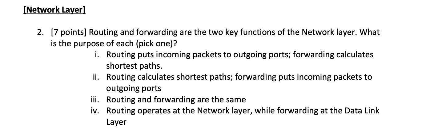 Network Layer 2 7 Points Routing And Forwarding Are The Two Key Functions Of The Network Layer What Is The Purpose 1