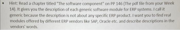 Hint Read A Chapter Titled The Software Component On Pp 146 The Pdf File From Your Week 14 It Gives You The Descri 1