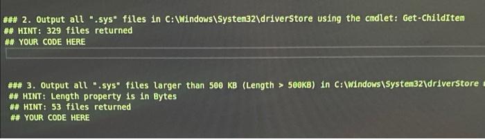 2 Output All Sys Files In C Windows System32 Driverstore Using The Cmdlet Get Childitem Hint 329 Files Ret 1