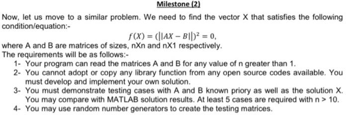 Milestone 2 Now Let Us Move To A Similar Problem We Need To Find The Vector X That Satisfies The Following Condition 1