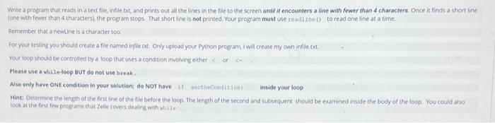 A Write A Program That Reads In A Text File Infilet And Prints Out All The Lines In The File To The Screen Until It Enc 1