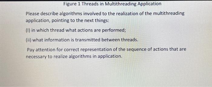 Planning Of Multithreading Execution Of Application You Have An Application That Performs Functions Of Tracking Camera 2