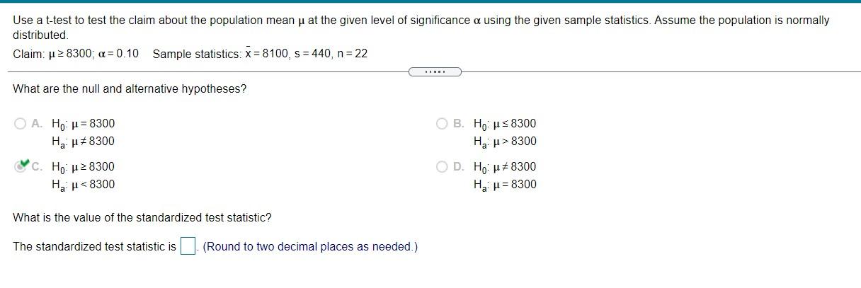 Use A T Test To Test The Claim About The Population Mean U At The Given Level Of Significance A Using The Given Sample S 1