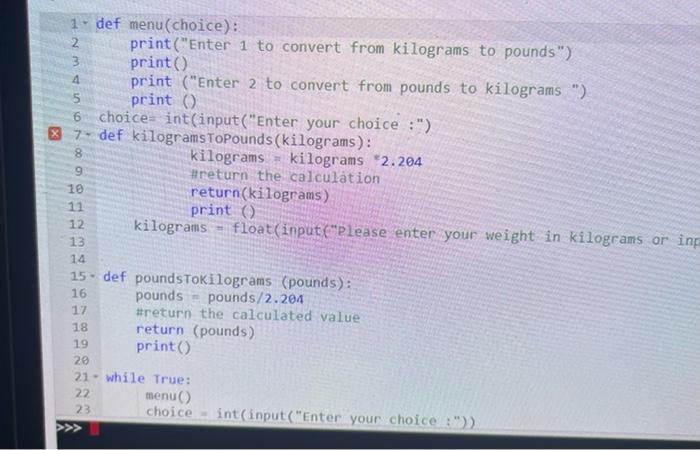 Nmon 8 9 1 Def Menu Choice 2 Print Enter 1 To Convert From Kilograms To Pounds 3 Print Print Enter 2 To Convert 1