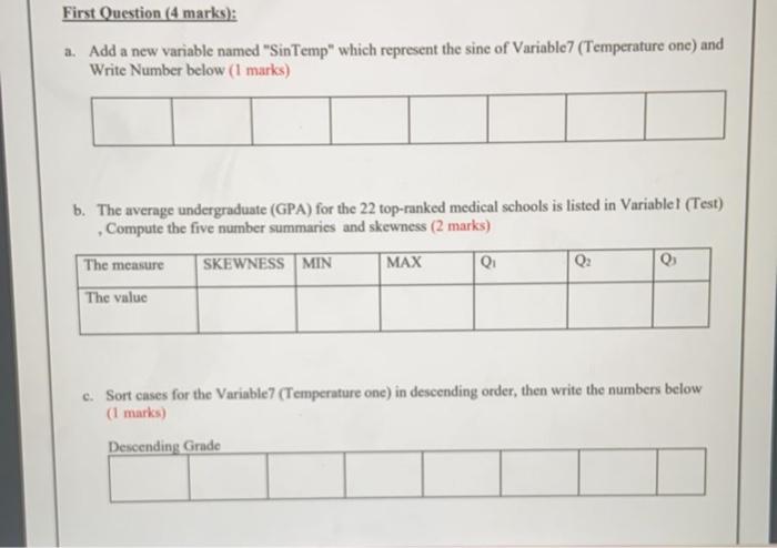 First Question 4 Marks A Add A New Variable Named Sin Temp Which Represent The Sine Of Variable 7 Temperature One 1