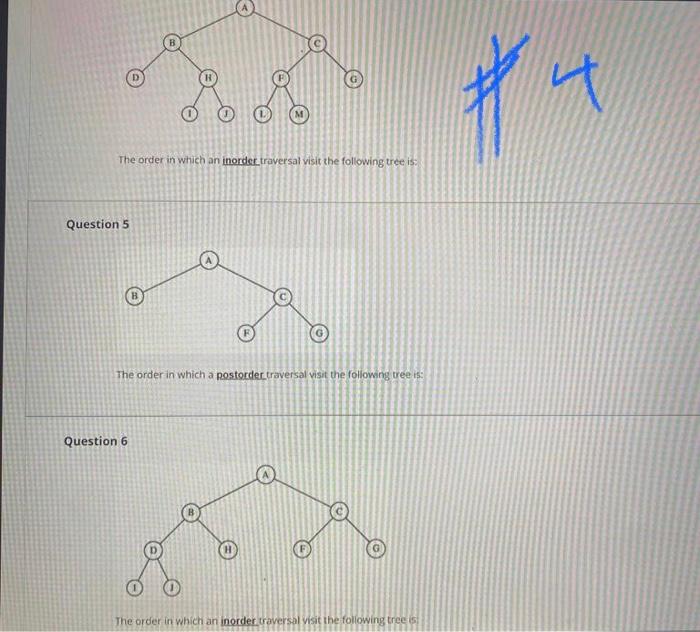 Question 19 The Following Is The Tree With The Following Characteristics Preorder Abdhijcflmg Inorder Dbihalfmcg Ques 3