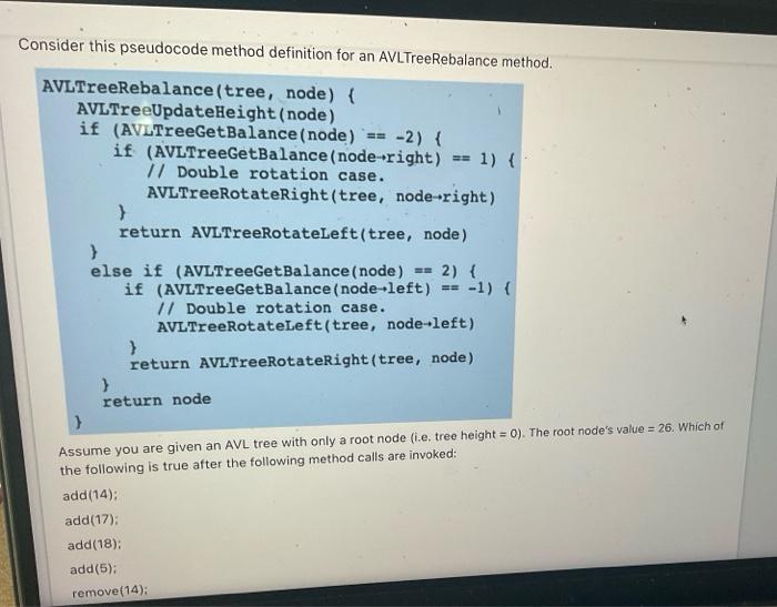Consider This Pseudocode Method Definition For An Avl Treerebalance Method Se Avltreerebalance Tree Node Avltreeupd 1