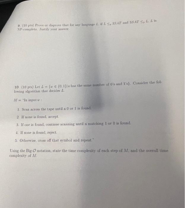 9 10 Pts Prove Or Disprove That For Any Language Lut S 3sat And 3sat S L Lis Xp Complete Justify Your Answer 10 1