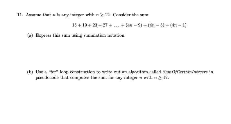 11 Assume That N Is Any Integer With N 12 Consider The Sum 15 19 23 27 4n 9 4n 5 4n 1 A Ex 1