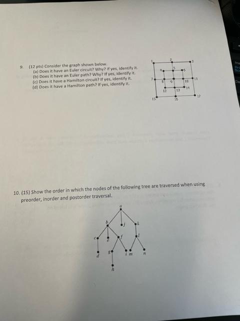 9 12 Pts Consider The Graph Shown Below A Does It Have An Euler Circuit Why If Yes Identify It B Does It Have 1