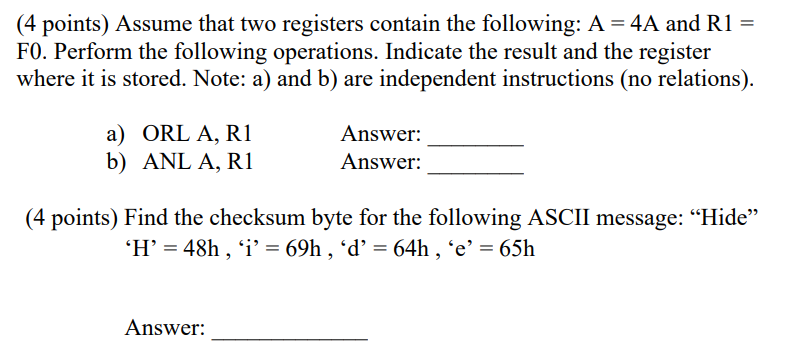 4 Points Assume That Two Registers Contain The Following A 4a And R1 Fo Perform The Following Operations Indica 1