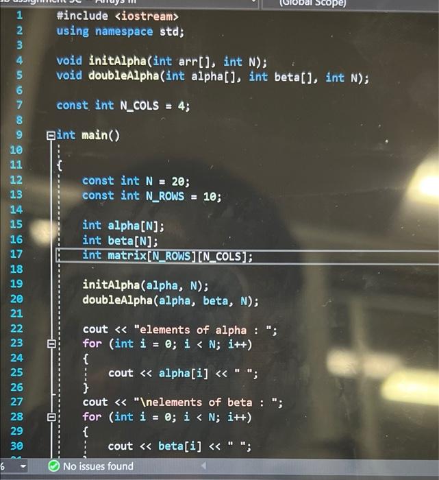Scope Include Iostream Using Namespace Std 1 2 3 4 5 6 7 8 9 10 11 Void Initalpha Int Arr Int N Void Doublealp 1
