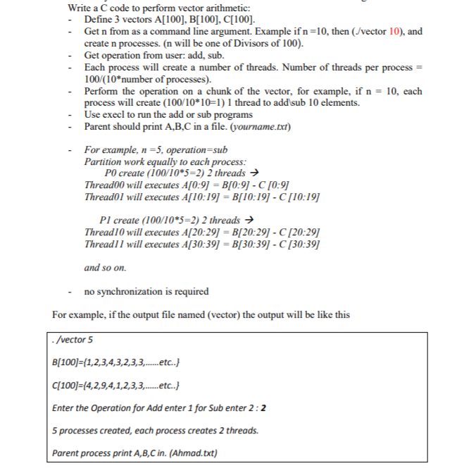 Write A C Code To Perform Vector Arithmetic Define 3 Vectors A 100 B 100 C 100 Get N From As A Command Line A 1