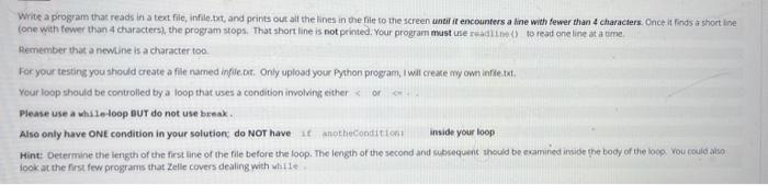 Write A Program That Reads In A Text File Infile Txt And Prints Out All The Lines In The File To The Screen Until It E 1