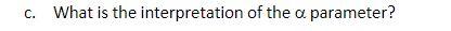 C What Is The Interpretation Of The A Parameter 1