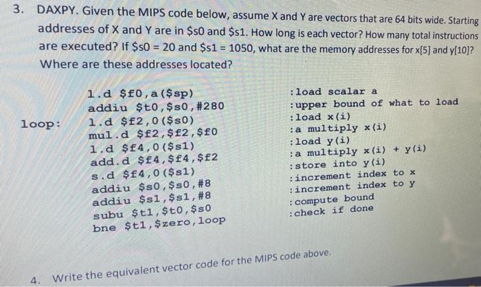 3 Daxpy Given The Mips Code Below Assume X And Y Are Vectors That Are 64 Bits Wide Starting Addresses Of X And Y Are 1