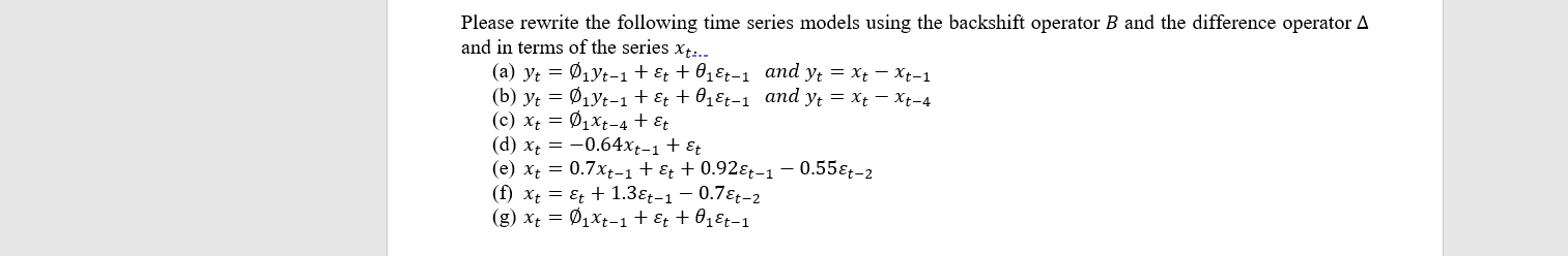 Please Rewrite The Following Time Series Models Using The Backshift Operator B And The Difference Operator A And In Term 1
