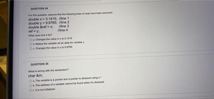 Question 34 For This Question Assume That The Following Lines Of Code Have Been Executed Double X 3 1415 Line 1 Do 1
