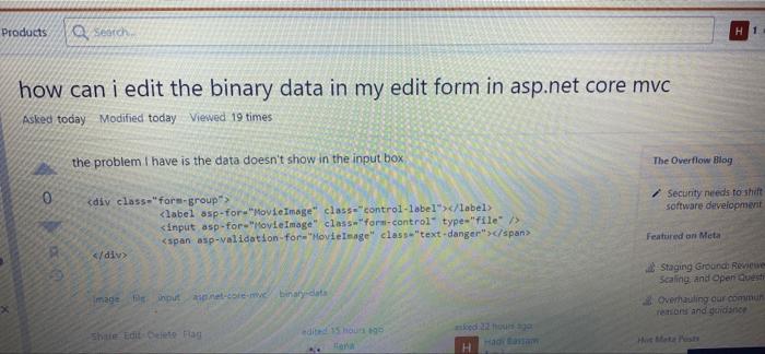 Products A Soch H 1 How Can I Edit The Binary Data In My Edit Form In Asp Net Core Mvc Asked Today Modified Today Viewed 1