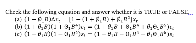 Check The Following Equation And Answer Whether It Is True Or False A 1 01b Axt 1 1 Ob O B Xt B 1