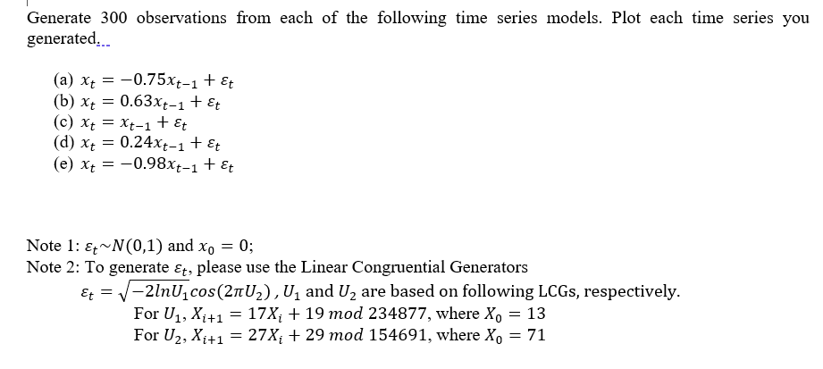 Generate 300 Observations From Each Of The Following Time Series Models Plot Each Time Series You Generated A 1