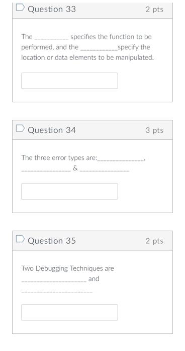 D Question 30 2 Pts Is The Set Of Instructions That Guide The Computer In Performing Its Basic Arithmetic And Logical Op 2