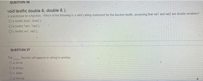 Question 41 Library The Various String Functions That Were Discussed In Lecture Strcpy Strcmp Etc Are Contained In 3