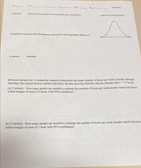 D T 2 Points 4 Points Write The Formula For Error And Show Your Calculations Label The Curve 2 Points 4 Points 1