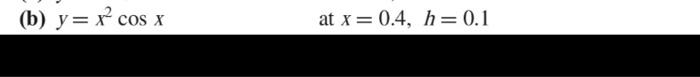 23 8 Compute The First Order Central Difference Approximations Of Ach For Each Of The Following Functions At The Specif 2