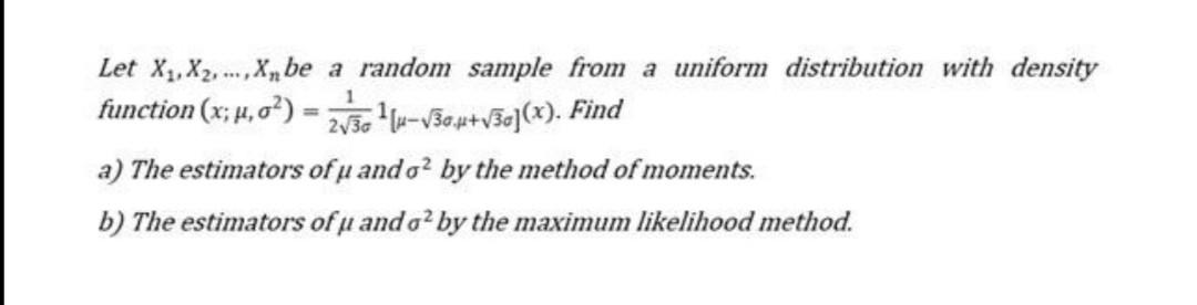2730 Let X2 X2 X Be A Random Sample From A Uniform Distribution With Density Function X 4 0 26 1w V3e P V 1