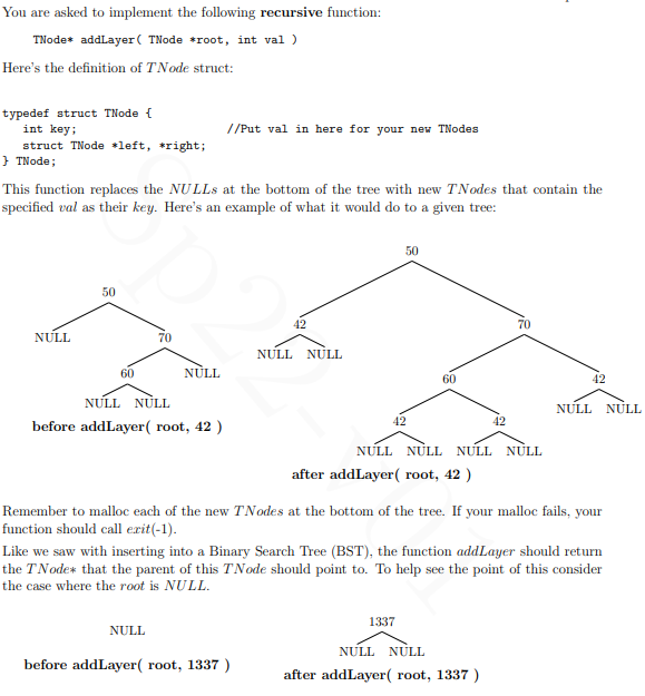 You Are Asked To Implement The Following Recursive Function Tnode Addlayer Tnode Root Int Val Here S The Definiti 1