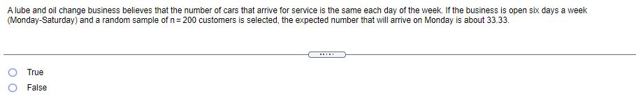 Alube And Oil Change Business Believes That The Number Of Cars That Arrive For Service Is The Same Each Day Of The Week 1