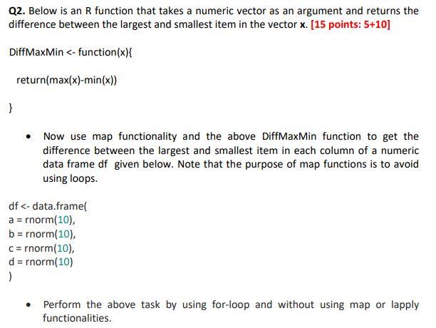 Please Answer In R Programming Language 1