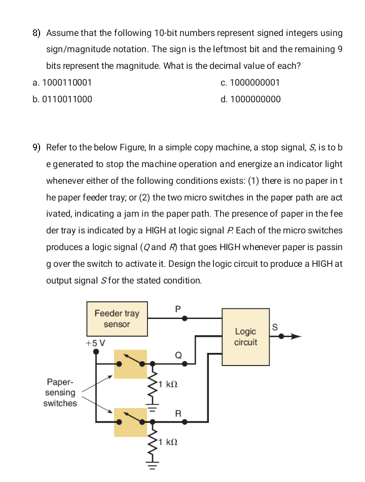 8 Assume That The Following 10 Bit Numbers Represent Signed Integers Using Sign Magnitude Notation The Sign Is The Lef 1