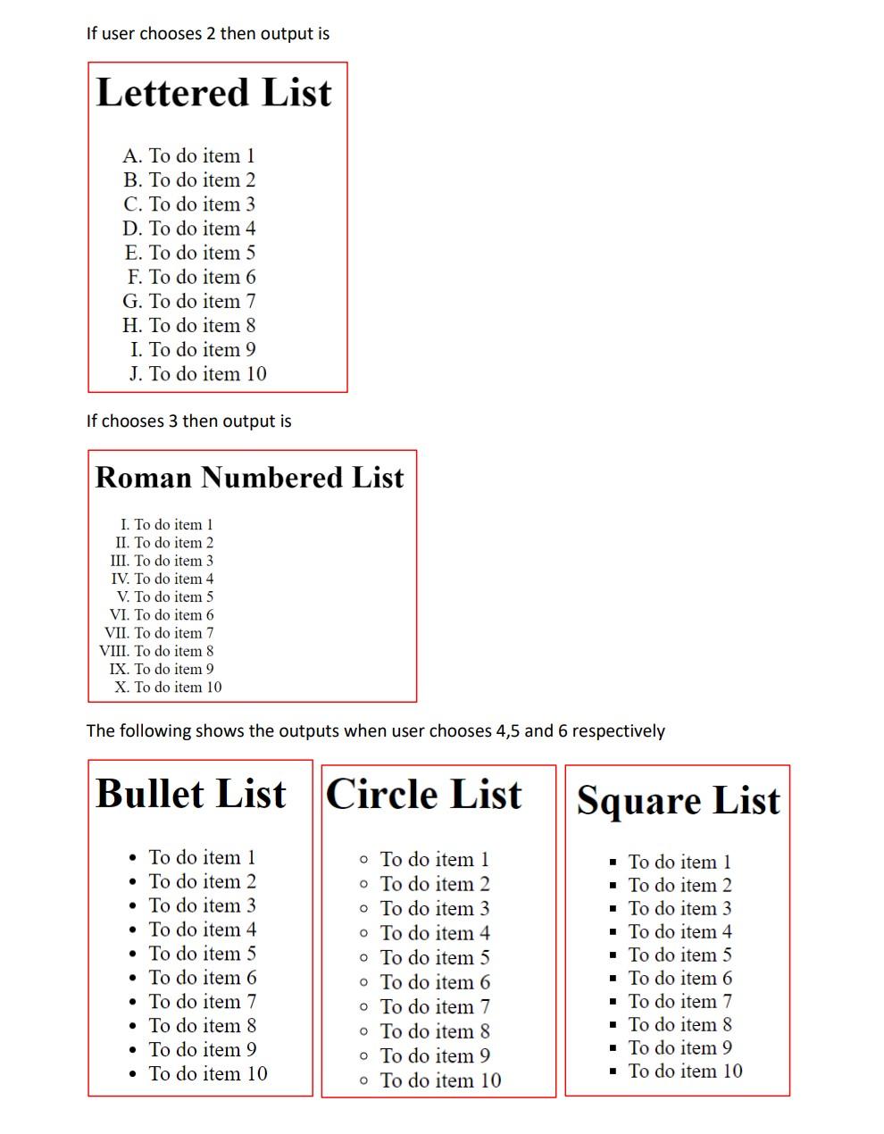 If User Chooses 2 Then Output Is Lettered List A To Do Item 1 B To Do Item 2 C To Do Item 3 D To Do Item 4 E To Do 1