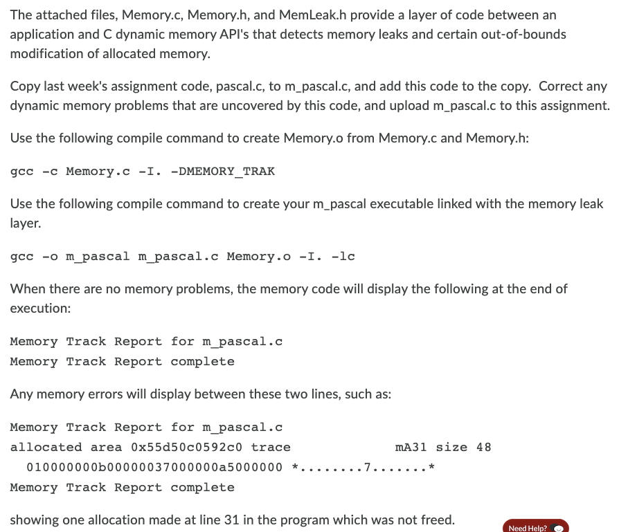 The Attached Files Memory C Memory H And Memleak H Provide A Layer Of Code Between An Application And C Dynamic Memor 1