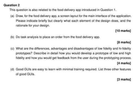 Question 2 This Question Is Also Related To The Food Delivery App Introduced In Question 1 A Draw For The Food Deliv 1