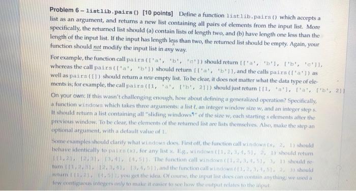Problem 6 Listlib Pairs 10 Points Define A Function Listlib Pairs Which Accepts A List As An Argument And Retur 2