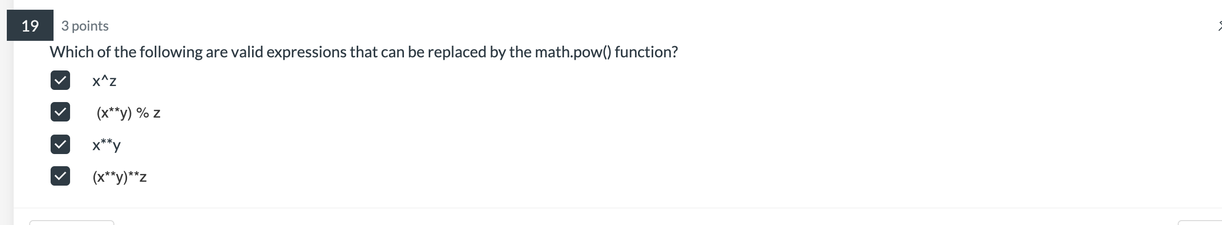 19 3 Points Which Of The Following Are Valid Expressions That Can Be Replaced By The Math Pow Function X Z X Y Z 1