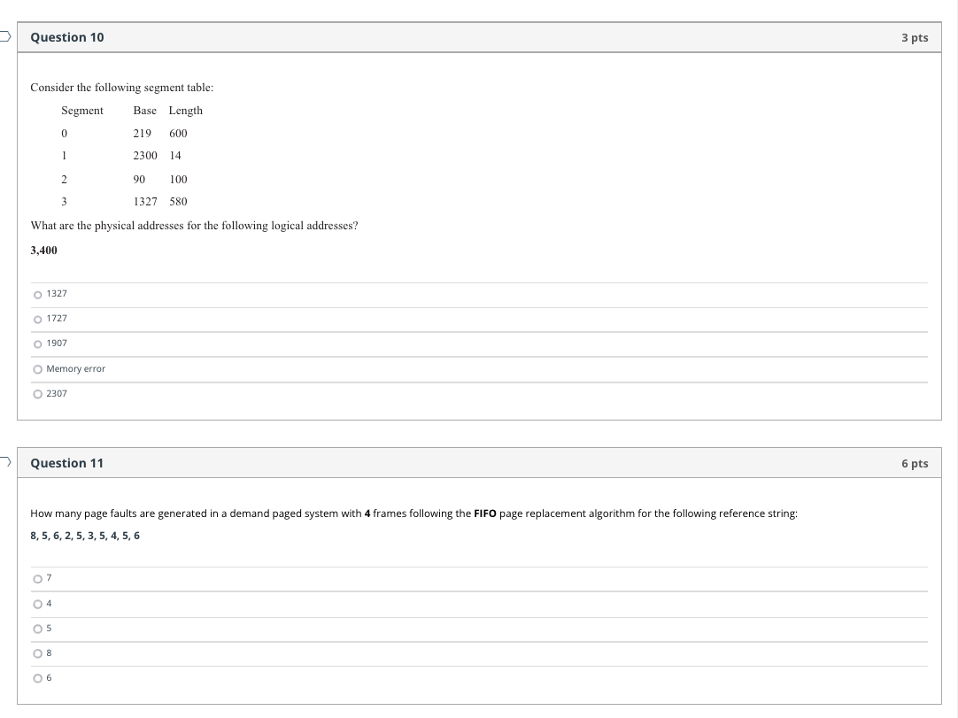 Question 10 3 Pts Consider The Following Segment Table Segment Base Length 0 219 600 1 2300 14 2 90 100 1327 580 What A 1