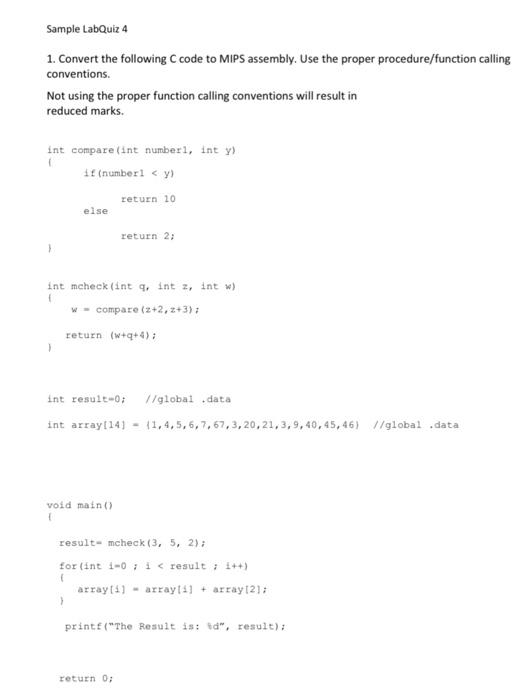 Sample Labquiz 4 1 Convert The Following Code To Mips Assembly Use The Proper Procedure Function Calling Conventions 1