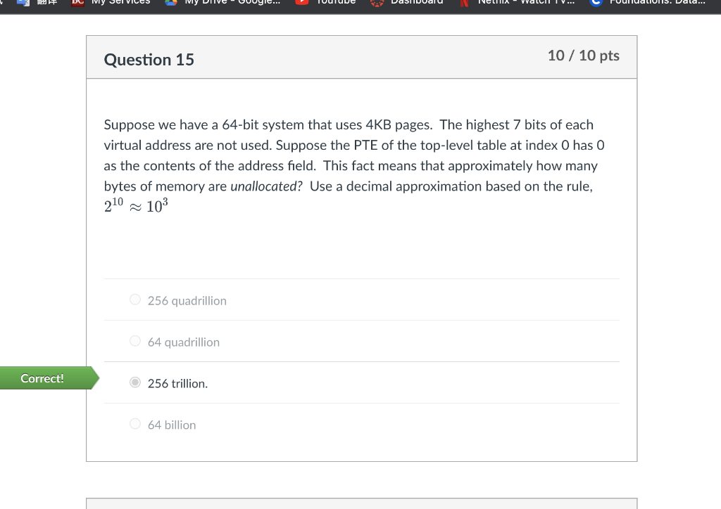 Turune Nelia Question 15 10 10 Pts Suppose We Have A 64 Bit System That Uses 4kb Pages The Highest 7 Bits Of Each Vir 1