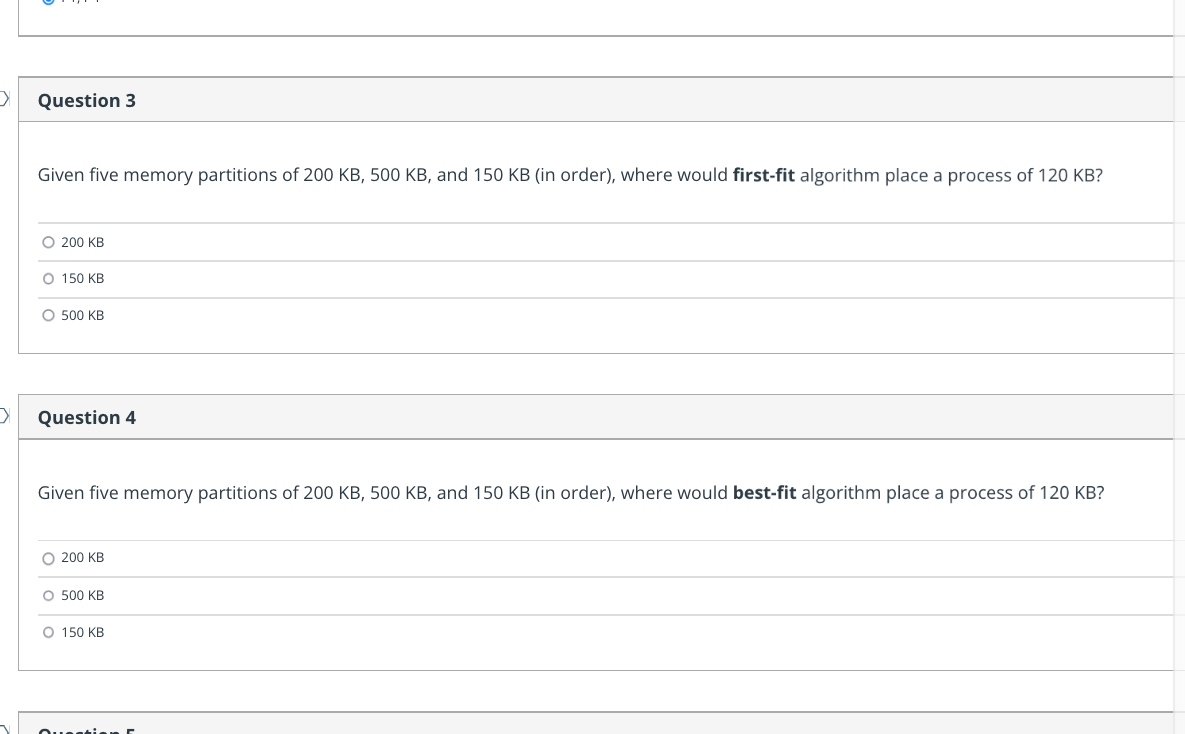 Question 3 Given Five Memory Partitions Of 200 Kb 500 Kb And 150 Kb In Order Where Would First Fit Algorithm Place 1