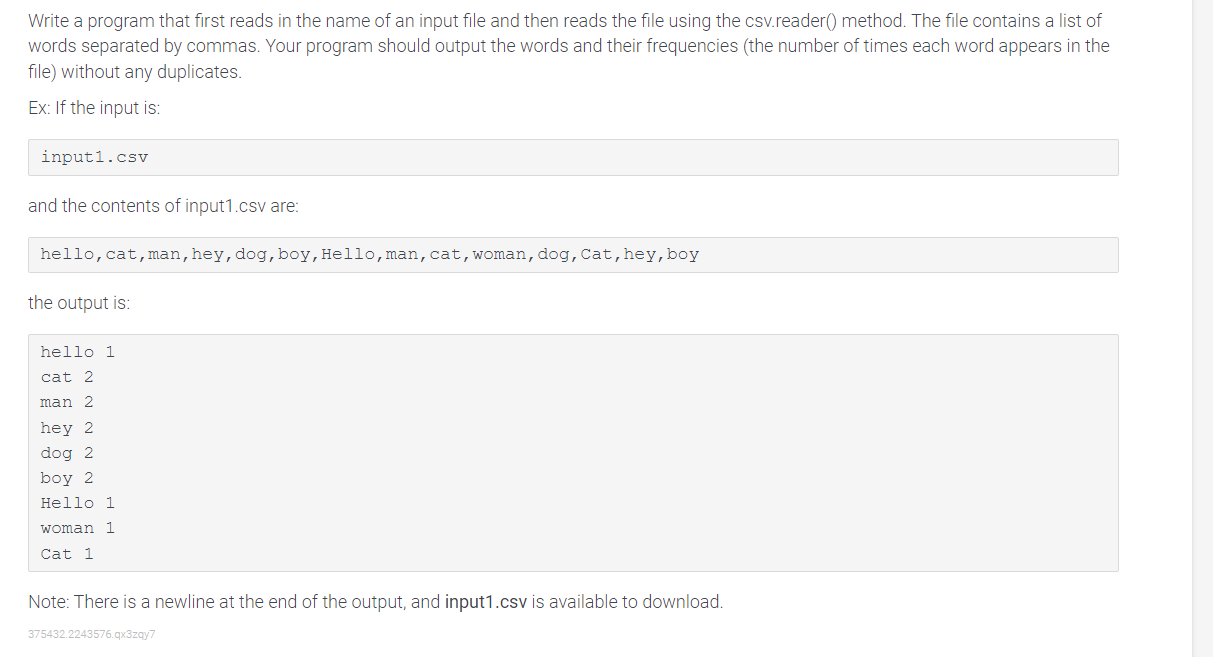 Write A Program That First Reads In The Name Of An Input File And Then Reads The File Using The Csv Reader Method The 1